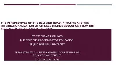 The Perspectives of the Belt and Road Initiative and the internationalization of Chinese Higher Education from BRI Education PhD Students in China