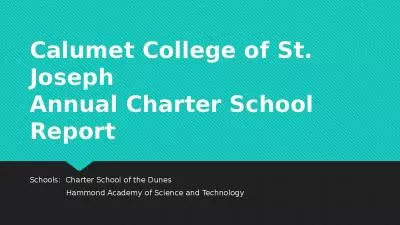 Calumet College of St. Joseph Annual Charter School Report