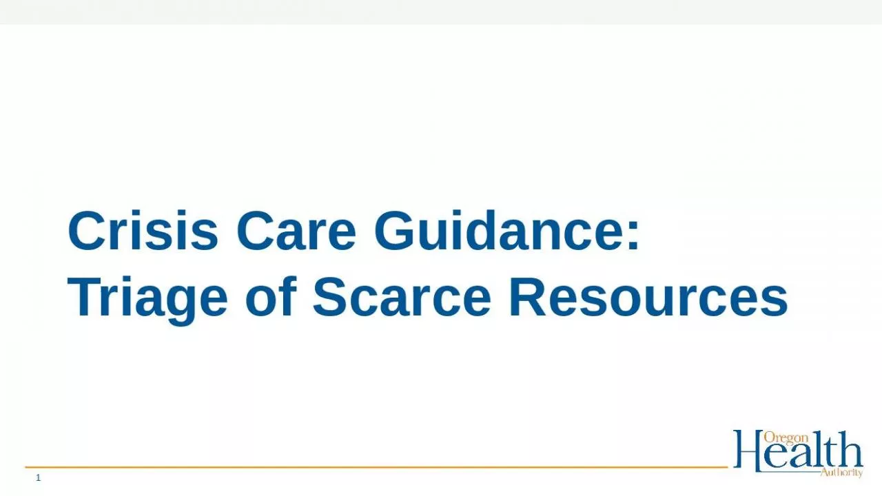 PPT-Crisis Care Guidance: Triage of Scarce Resources