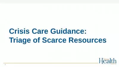 Crisis Care Guidance: Triage of Scarce Resources