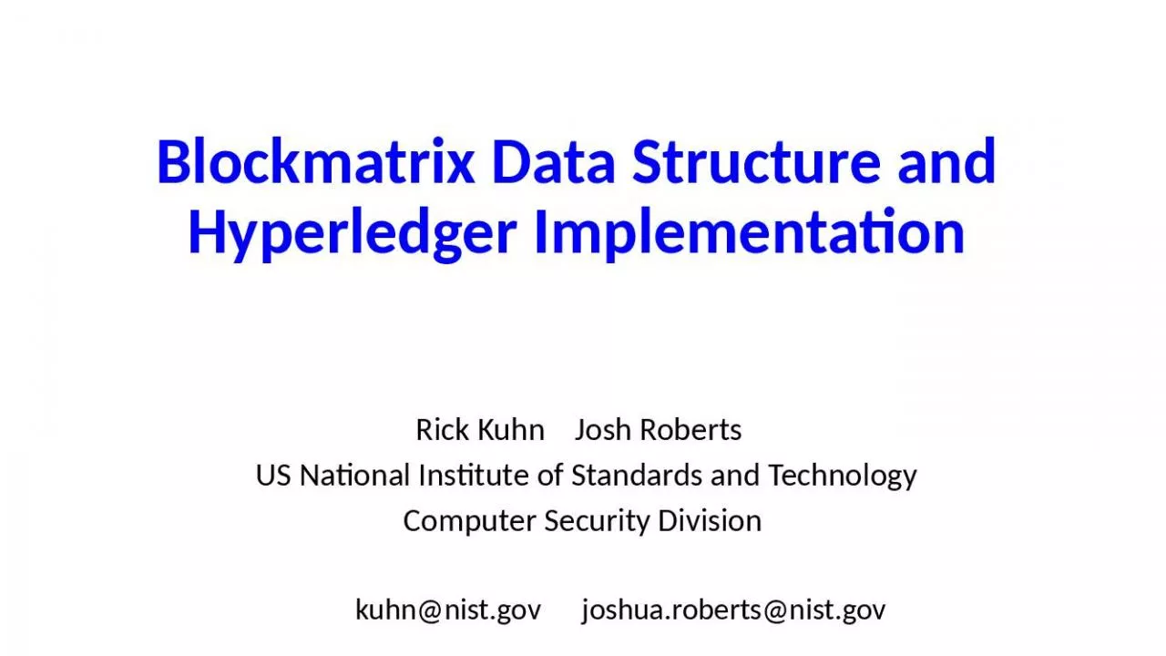 PPT-Blockmatrix Data Structure and Hyperledger Implementation