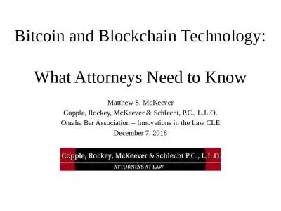 Bitcoin and Blockchain Technology:  What Attorneys Need to Know