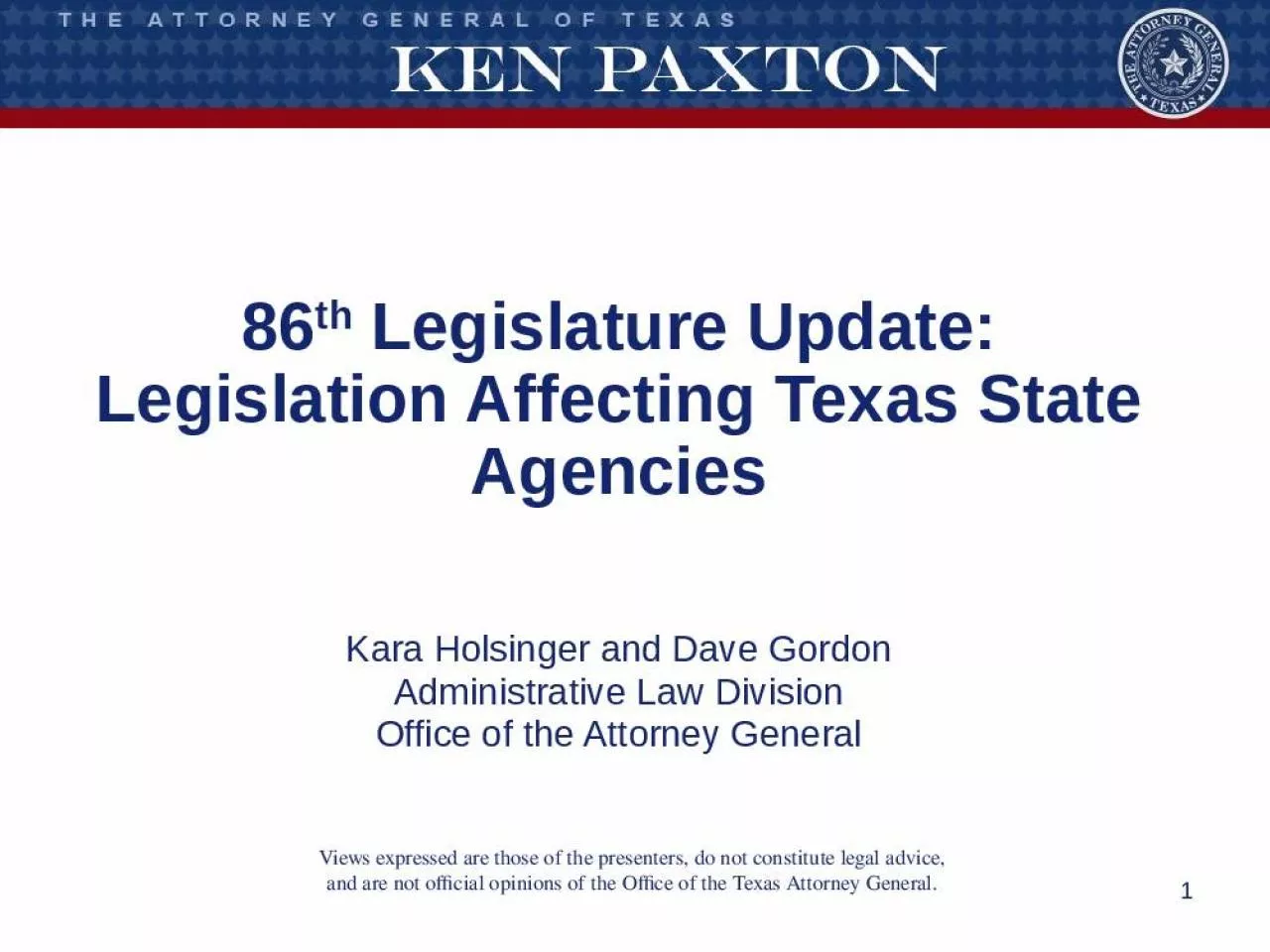 PPT-86th Legislature Update: Legislation Affecting Texas State Agencies