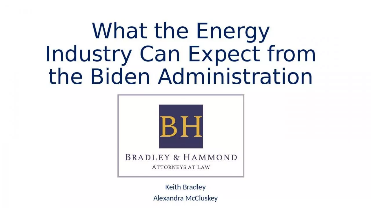 PPT-What the Energy Industry Can Expect from the Biden Administration