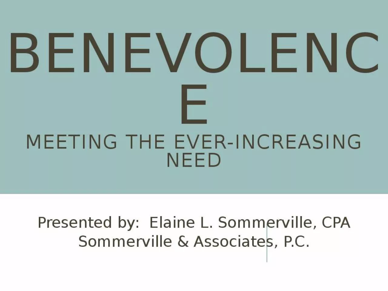 PPT-Benevolence Meeting the Ever-Increasing Need