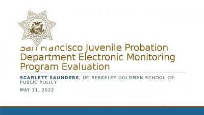 San Francisco Juvenile Probation Department Electronic Monitoring Program Evaluation