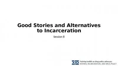 Good Stories and Alternatives to Incarceration