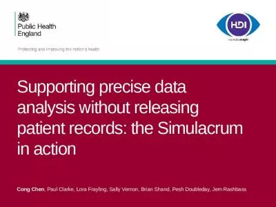 Supporting precise data analysis without releasing patient records: the Simulacrum in