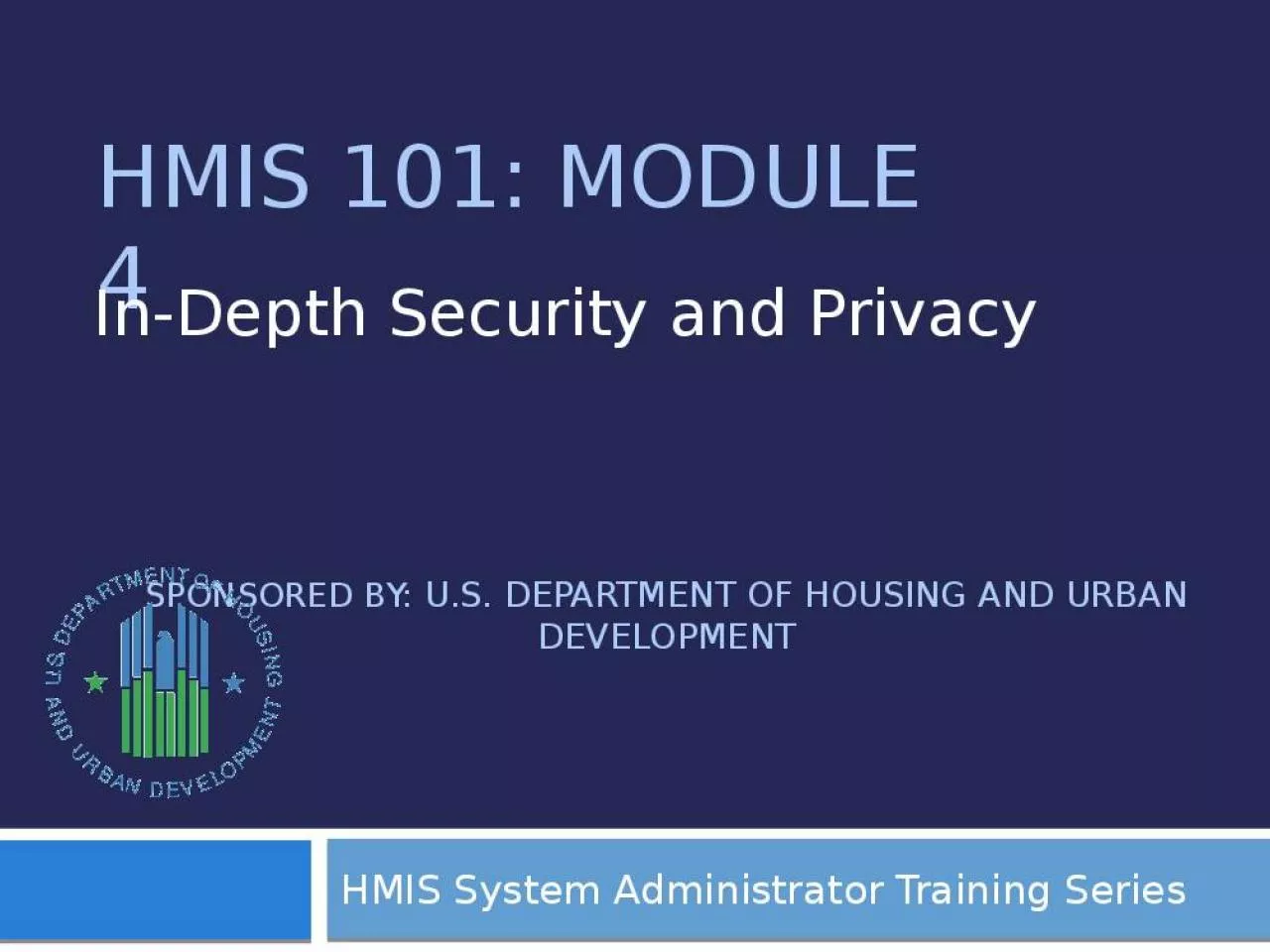 PPT-Sponsored by: U.S. Department of Housing and Urban Development