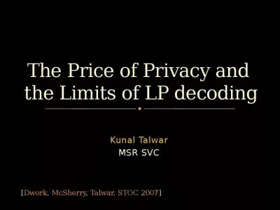 The Price of Privacy and  the Limits of LP decoding