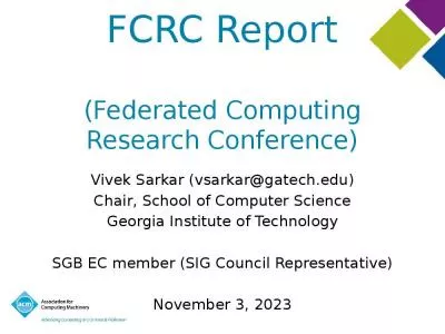 FCRC Report (Federated Computing Research Conference)