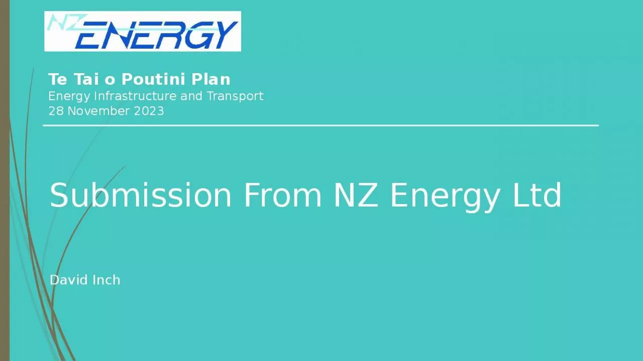 PPT-Submission From NZ Energy Ltd