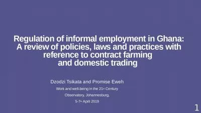 Regulation of informal employment in Ghana: A review of policies, laws and practices with reference to contract farming  and domestic trading