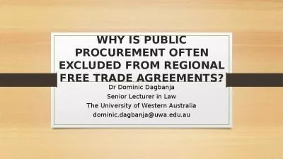 WHY IS PUBLIC PROCUREMENT OFTEN EXCLUDED FROM REGIONAL FREE TRADE AGREEMENTS?