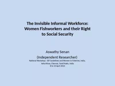 The Invisible Informal Workforce:  Women Fishworkers and their Right  to Social Security