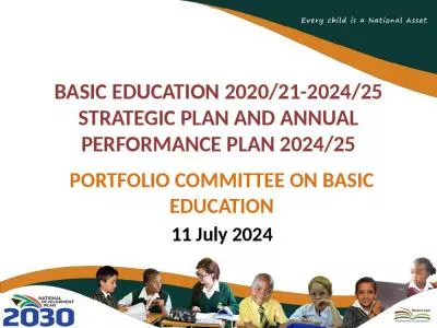 BASIC EDUCATION 2020/21-2024/25 STRATEGIC PLAN AND ANNUAL PERFORMANCE PLAN 2024/25