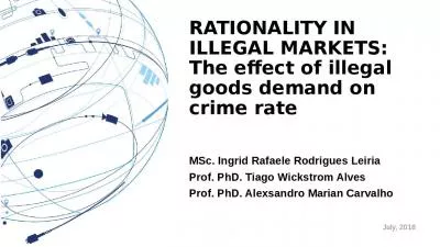 RATIONALITY IN ILLEGAL MARKETS:  The effect of illegal goods demand on crime rate