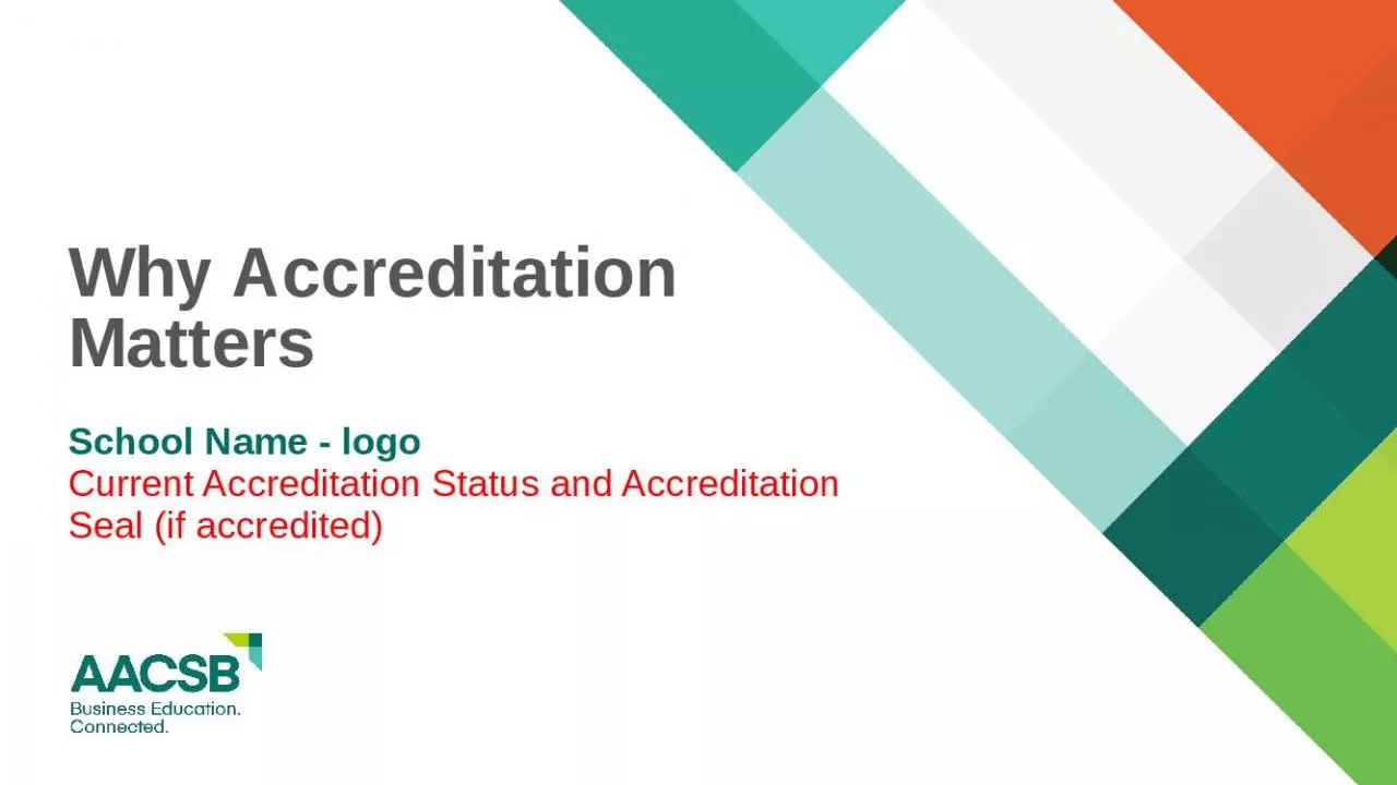 PPT-Why Accreditation Matters