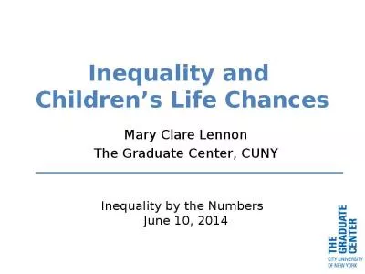 Inequality and  Children s Life Chances