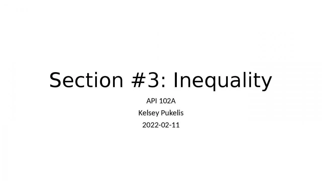 PPT-Section #3: Inequality