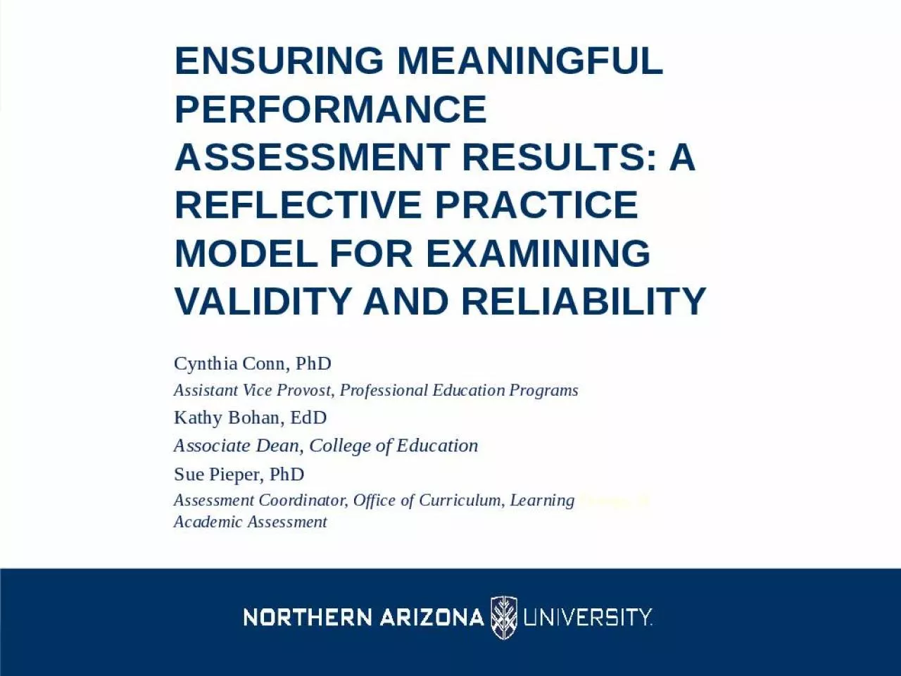 PPT-Ensuring Meaningful Performance Assessment Results: A Reflective Practice Model for Examining