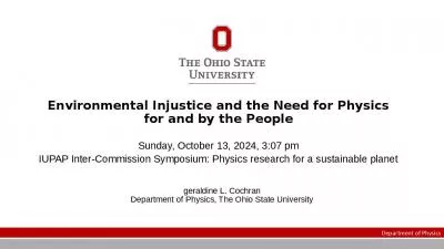 Environmental Injustice and the Need for Physics for and by the People Sunday, October 13, 2024, 3:07 pm IUPAP Inter-Commission Symposium: Physics research for a sustainable planet