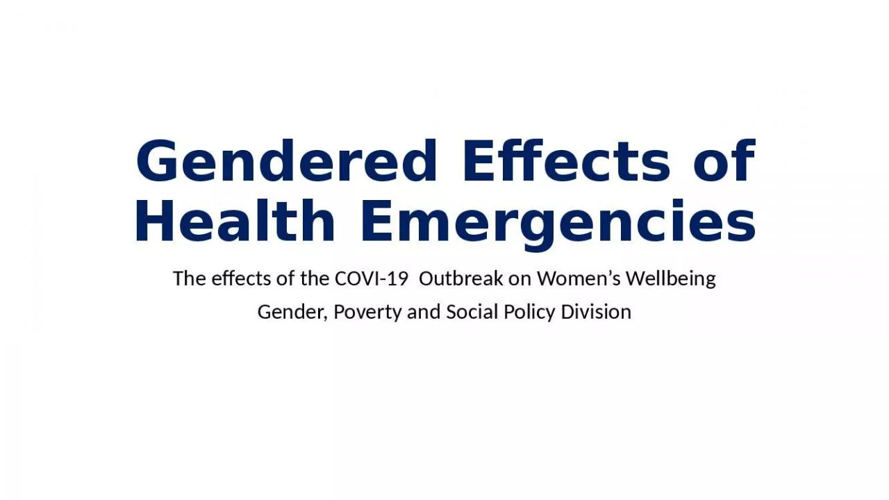 PPT-Gendered Effects of Health Emergencies