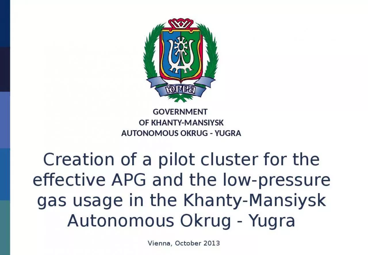 PPT-Creation of a pilot cluster for the effective APG and the low-pressure gas usage in the