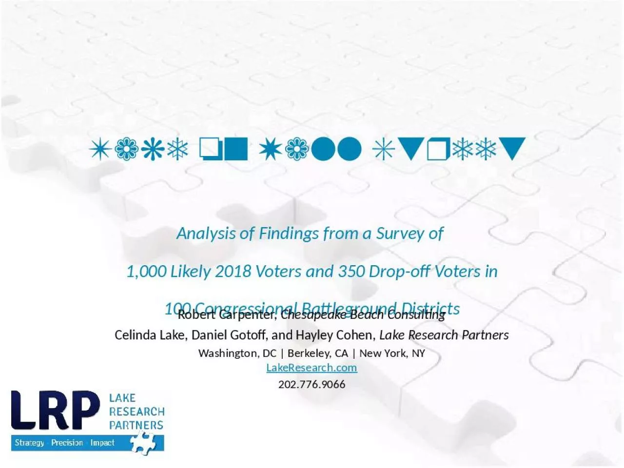 PPT-Take on Wall Street Analysis of Findings from a Survey of 1,000 Likely 2018 Voters and