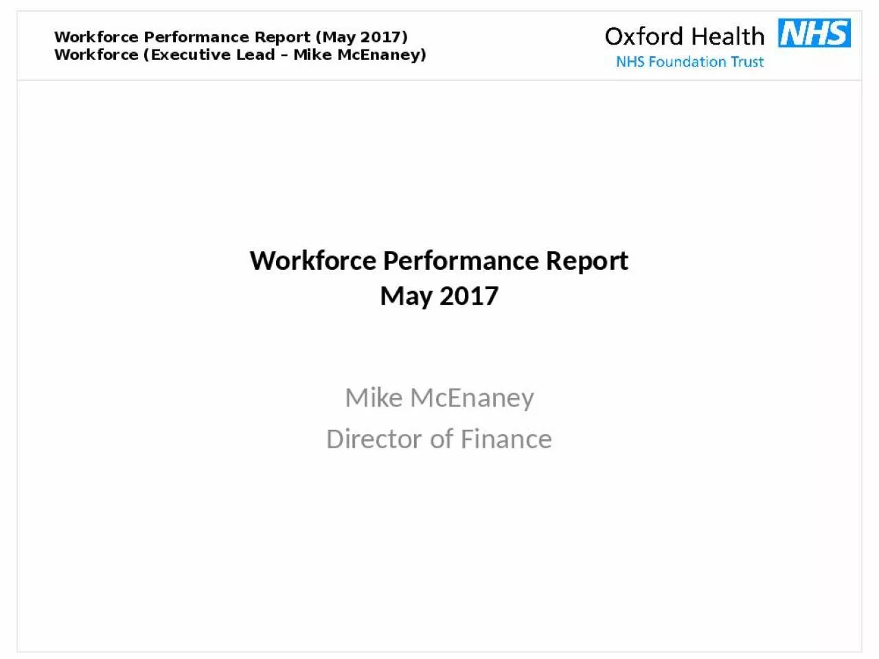 PPT-Workforce Performance Report May 2017