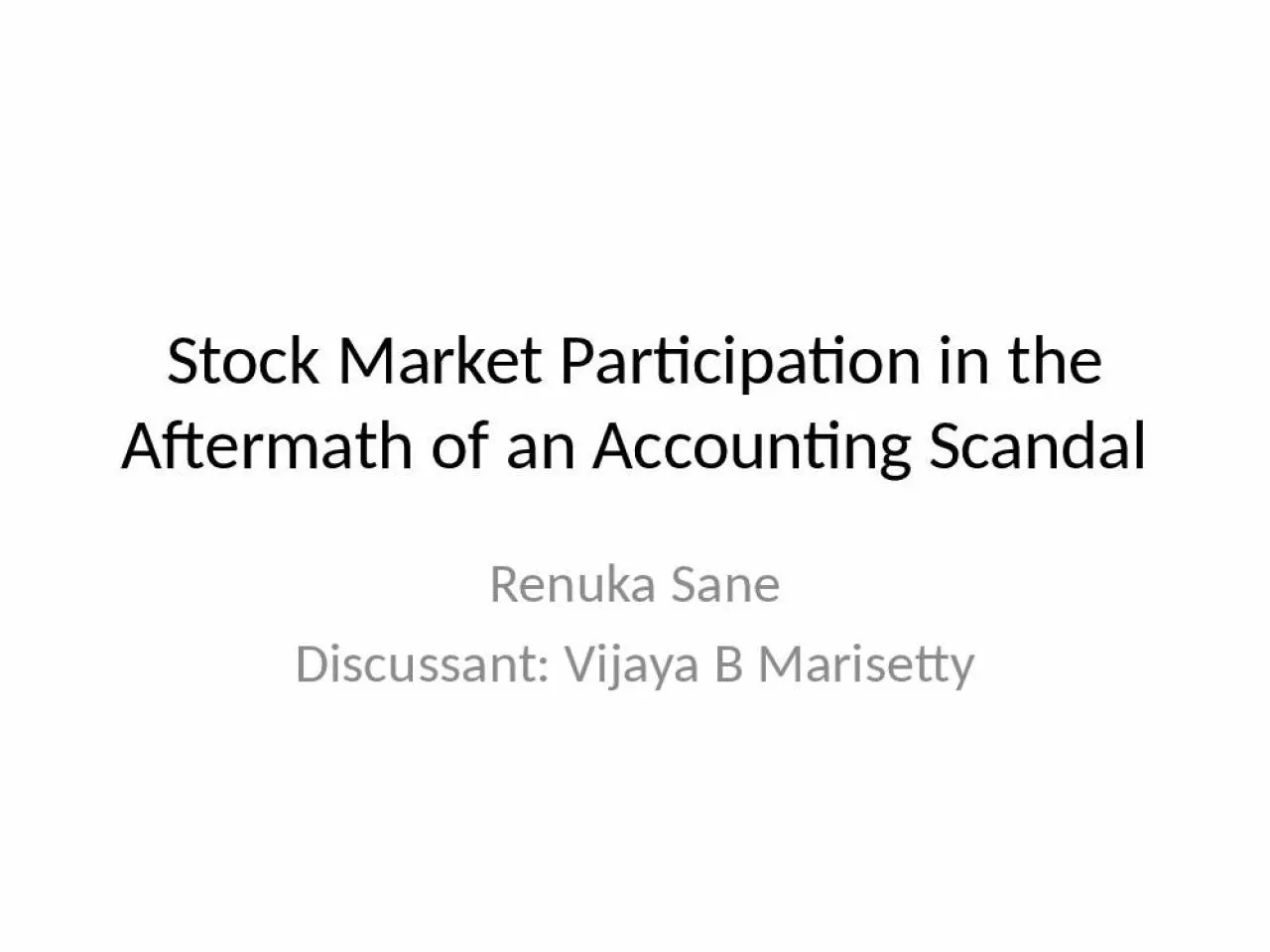 PPT-Stock Market Participation in the Aftermath of an Accounting Scandal