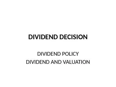 DIVIDEND DECISION