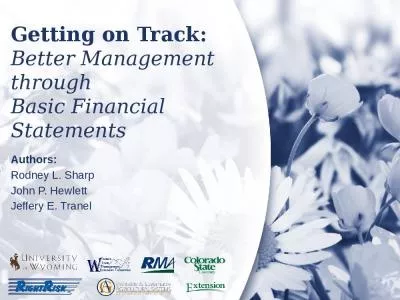 Getting on Track:  Better Management through  Basic Financial Statements