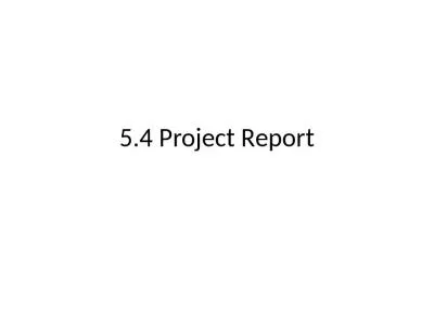 5.4 Project Report