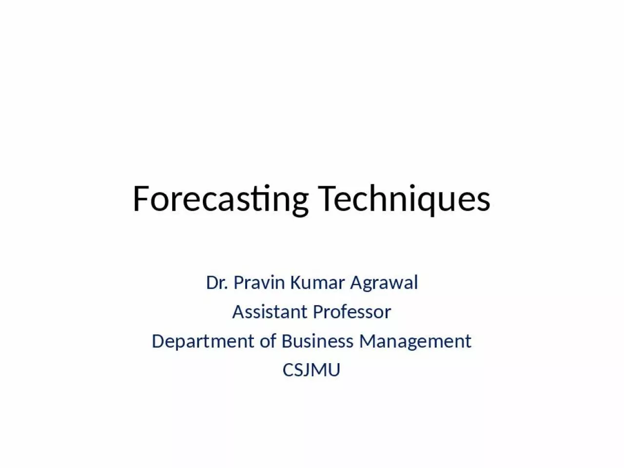 PPT-Forecasting Techniques