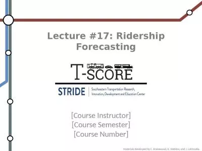 Lecture #17: Ridership Forecasting