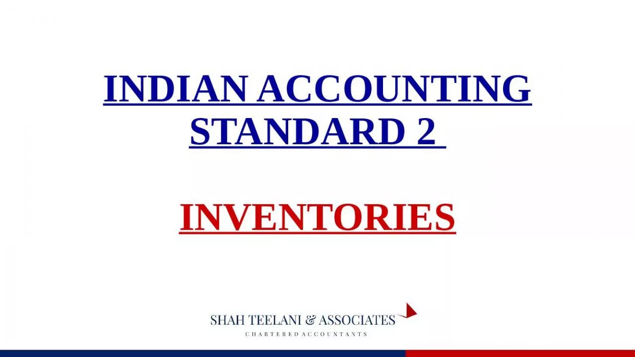 PPT-INDIAN ACCOUNTING STANDARD 2 INVENTORIES