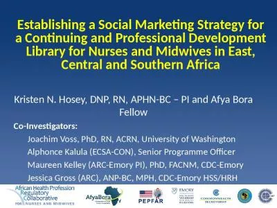 Establishing a Social Marketing Strategy for a Continuing and Professional Development Library for Nurses and Midwives in East, Central and Southern Africa