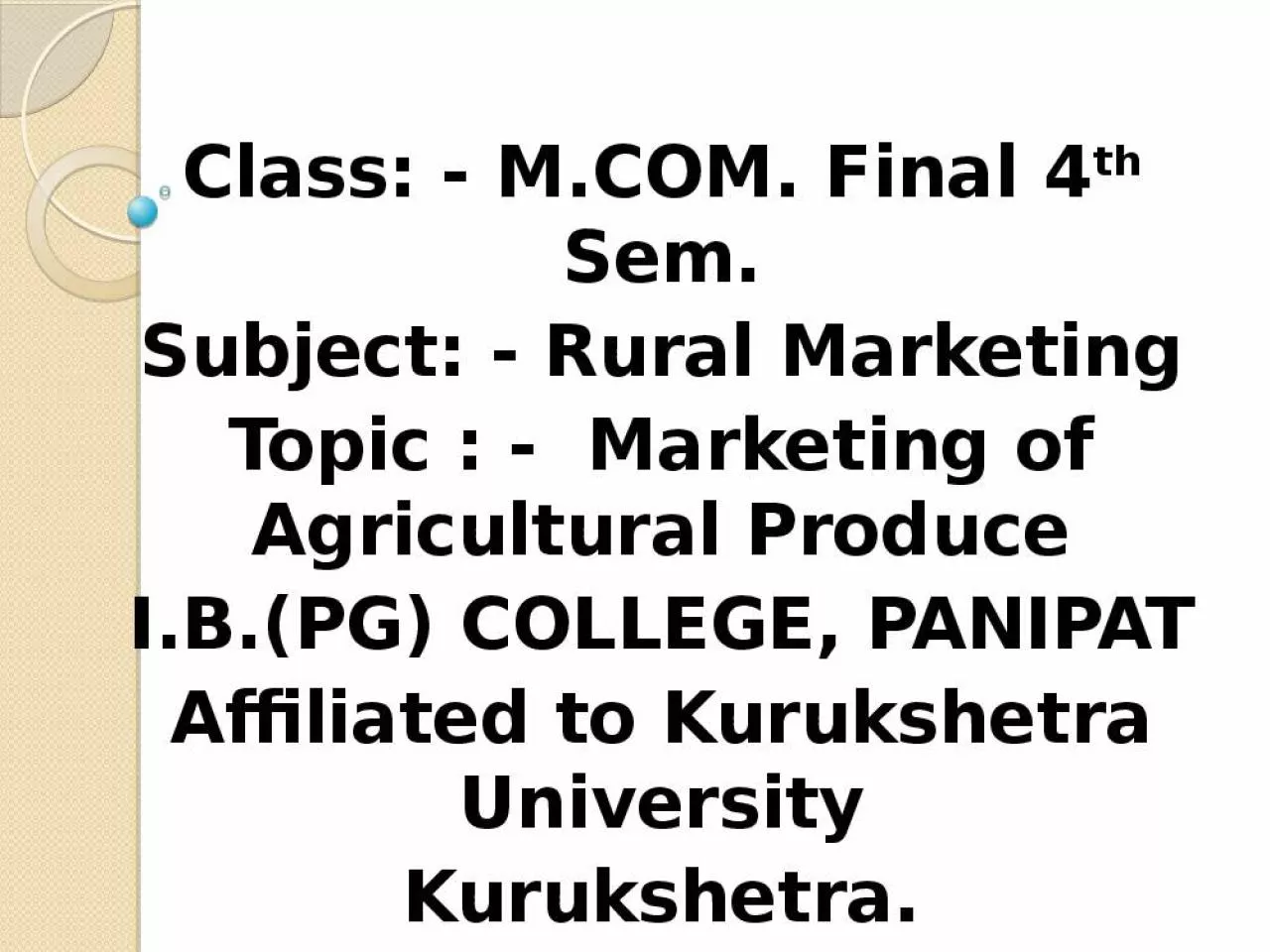 PPT-Marketing of Agriculture Produce