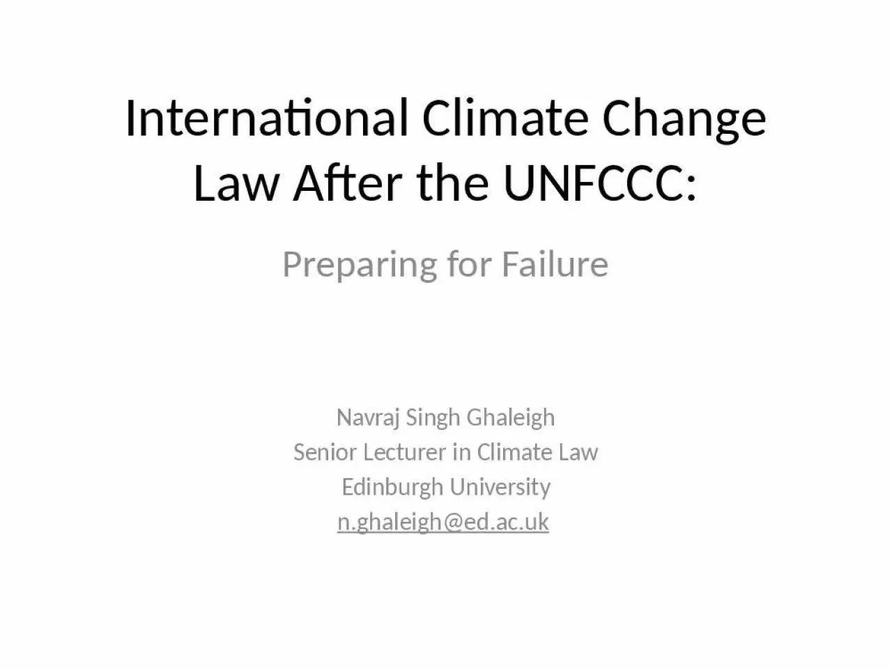 PPT-International Climate Change Law After the UNFCCC: