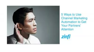 5 Ways to Use Channel Marketing Automation to Get Your Partners  Attention