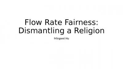 Flow Rate Fairness: Dismantling a Religion