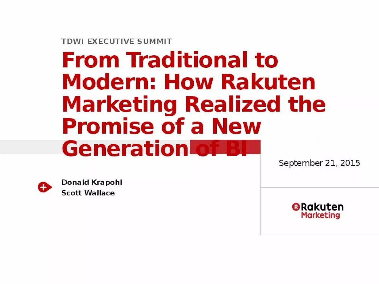 PPT-From Traditional to Modern: How Rakuten Marketing Realized the Promise of a New Generation