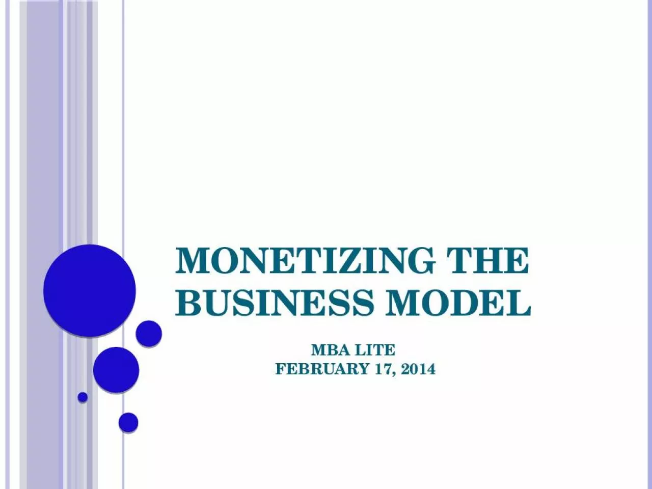 PPT-Monetizing the Business Model