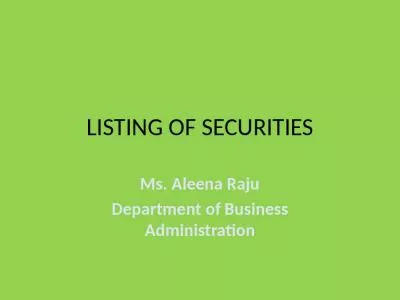 LISTING OF SECURITIES