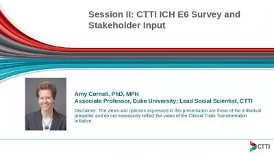 Session II: CTTI ICH E6 Survey and Stakeholder Input