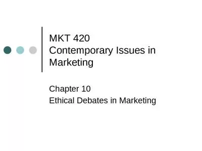 MKT 420  Contemporary Issues in Marketing