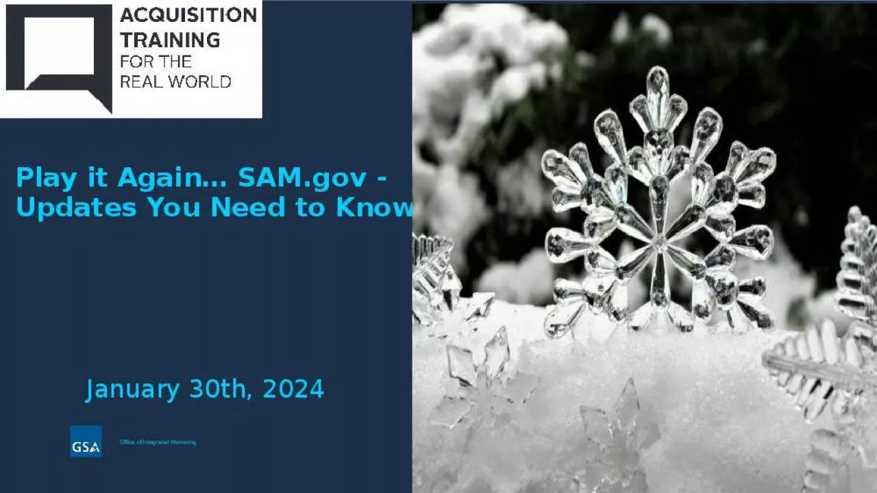 PPT-Play it Again SAM.gov - Updates You Need to Know