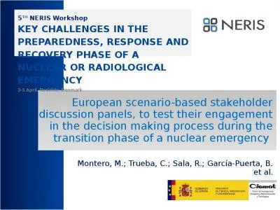 European scenario-based stakeholder discussion panels, to test their engagement in the decision making process during the transition phase of a nuclear emergency