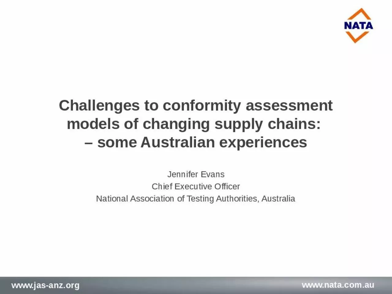 PPT-Challenges to conformity assessment models of changing supply chains: some Australian